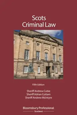 Scots Criminal Law, by Sheriff Andrew Cubie Tertulia