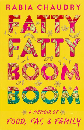 Cover of Fatty Fatty Boom Boom: A Memoir of Food, Fat, and Family